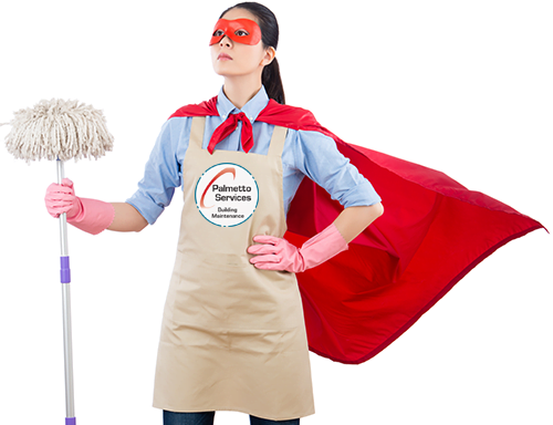 Woman in red hero cape and eye mask, holding a mop with rubber cleaning gloves on. Palmetto Services logo on her apron.